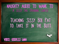 Audio only - teaching sissy boy pat to take it in the ass