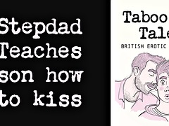 Erotic Audio Fantasy: British Stepfather Teaches Son How to Kiss